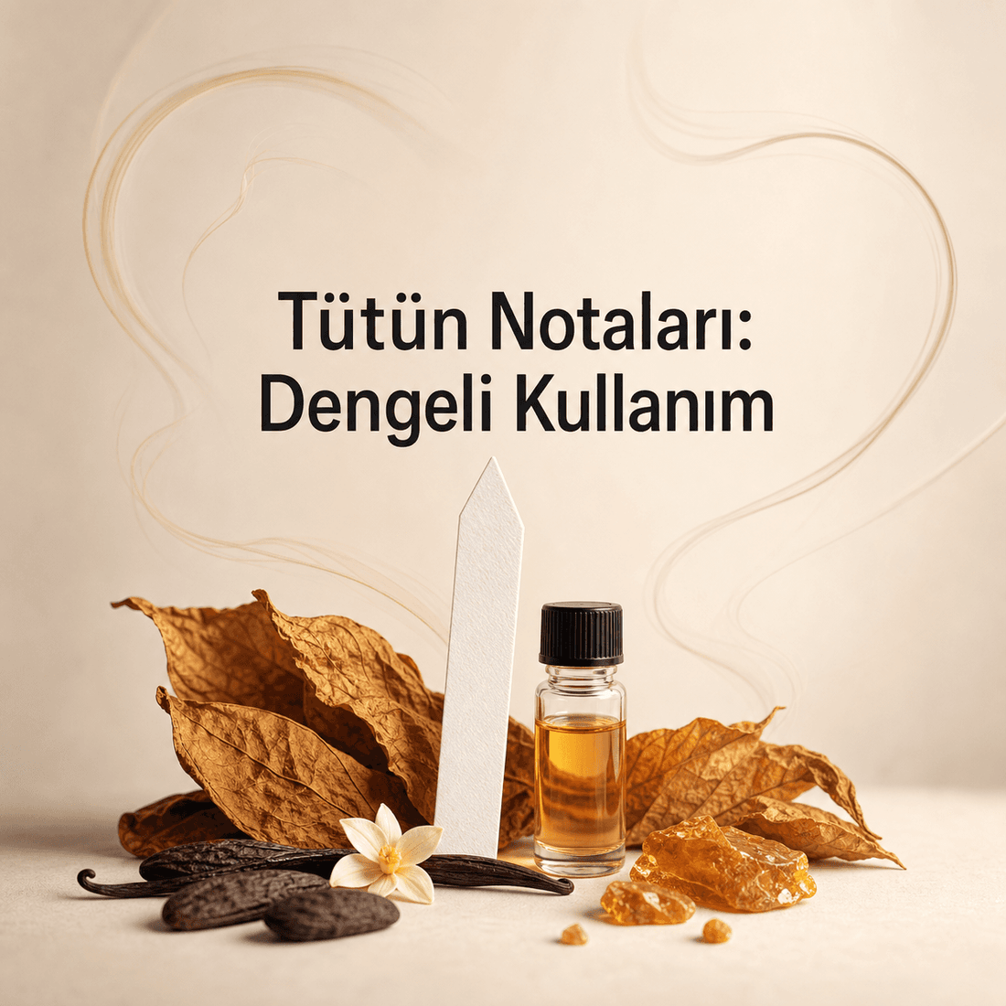Tütün notası ağır mı? Dengeli kullanım kılavuzu