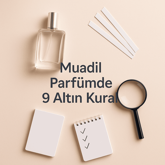 Muadil Parfüm Alırken Pişmanlık Yaşamamanız İçin 9 Altın Kural